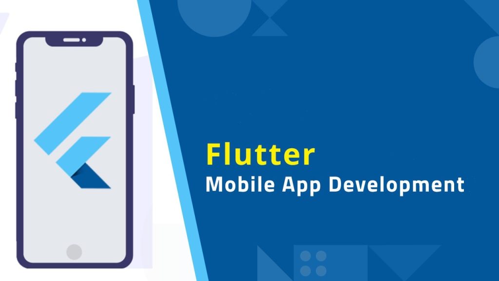 Flutter Mobile Application Development