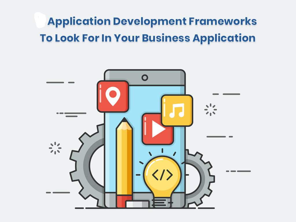  Application Development Frameworks 